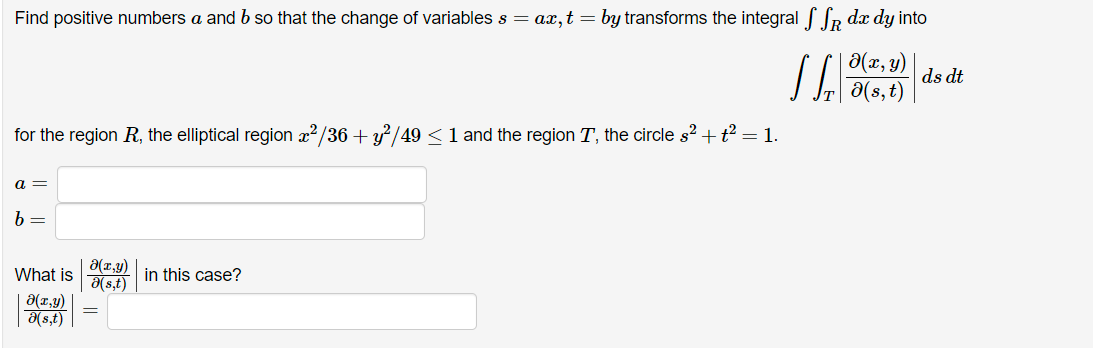 Solved Find Positive Numbers A And B So That The Change Of | Chegg.com