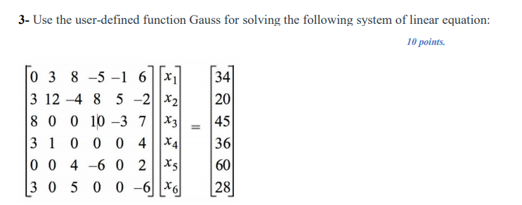 Solved Please show all MatLab code and results to prove that | Chegg.com