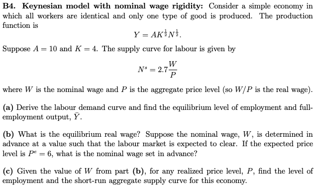 Solved B4. Keynesian model with nominal wage rigidity: | Chegg.com