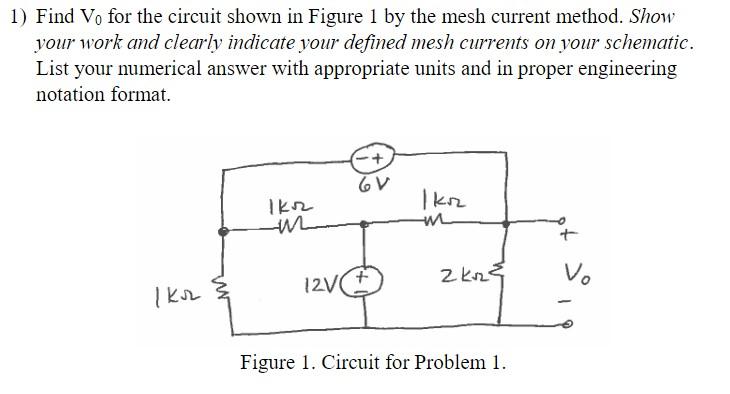 Solved 1) Find V0 for the circuit shown in Figure 1 by the | Chegg.com