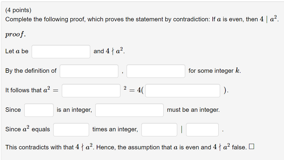 Solved (4 Points) Complete The Following Proof, Which Proves 