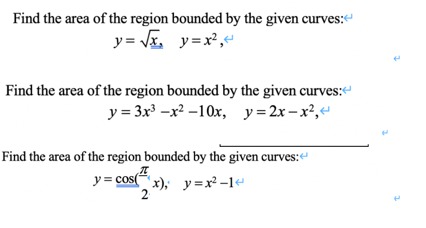 Solved Find the area of the region bounded by the given | Chegg.com