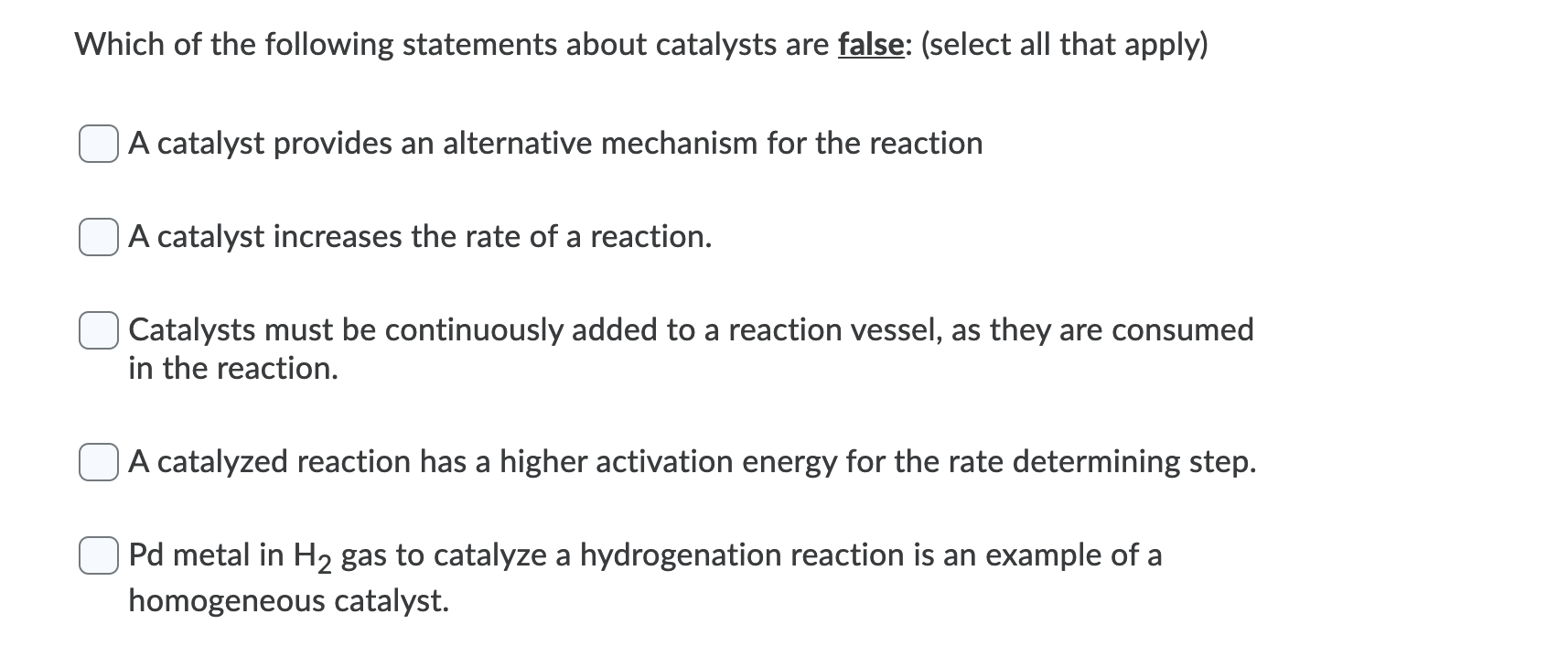 solved-which-of-the-following-statements-about-catalysts-are-chegg