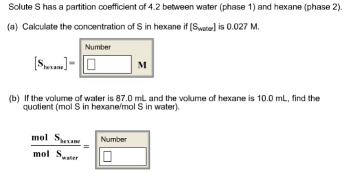 Solved Solute S Has A Partition Coefficient Of 4.2 Between | Chegg.com