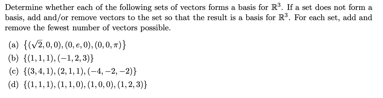 Solved Determine Whether Each Of The Following Sets Of | Chegg.com