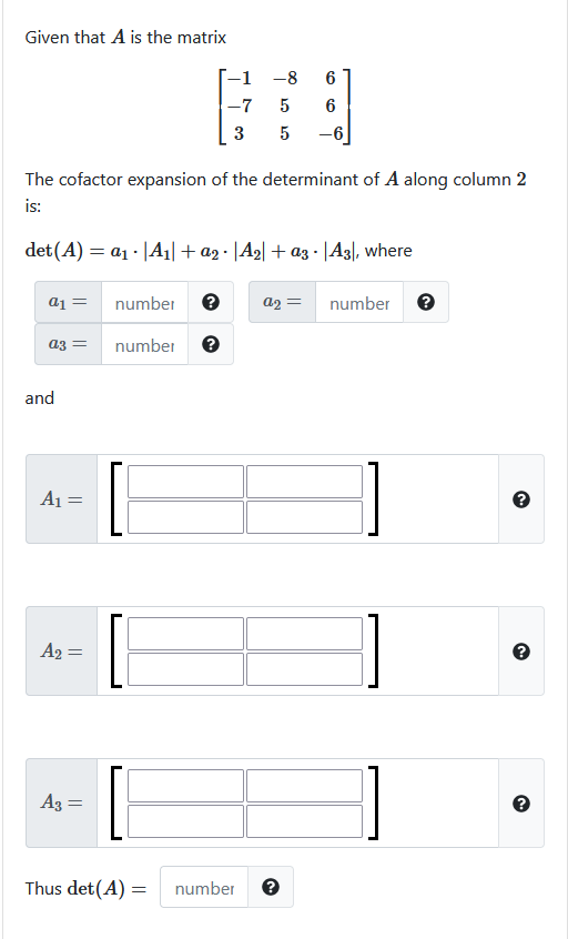Solved Given that A is the matrix -1 -8 -7 5 3 5 6 6 -6 The | Chegg.com