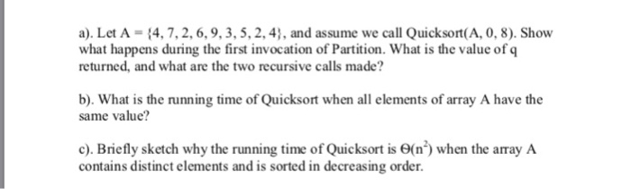 Solved I. (15%) Below is the pseudo code for Quicksort that | Chegg.com