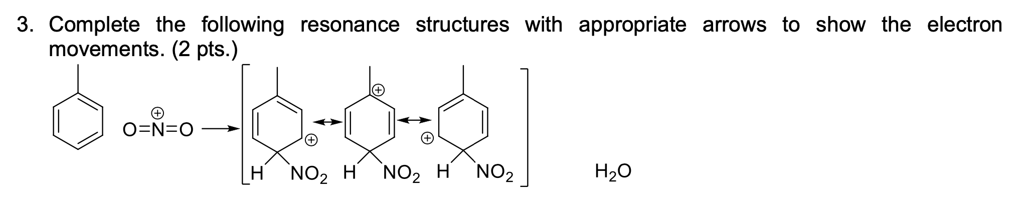 Solved 3. Complete the following resonance structures with | Chegg.com