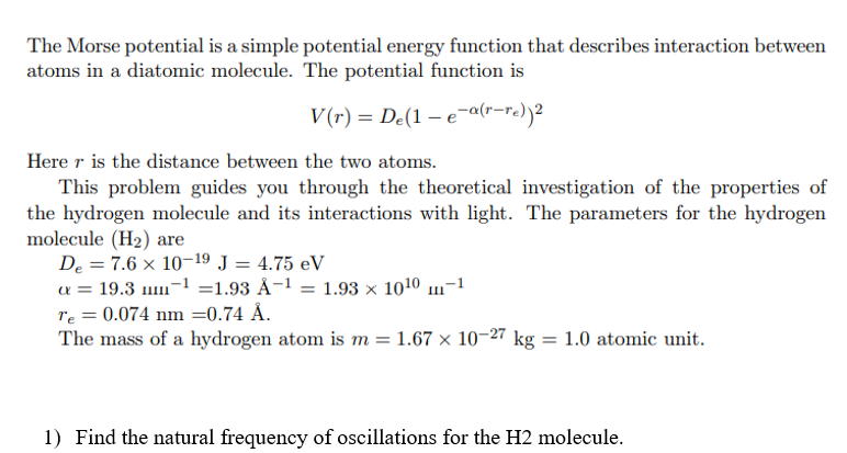Solved The Morse potential is a simple potential energy | Chegg.com