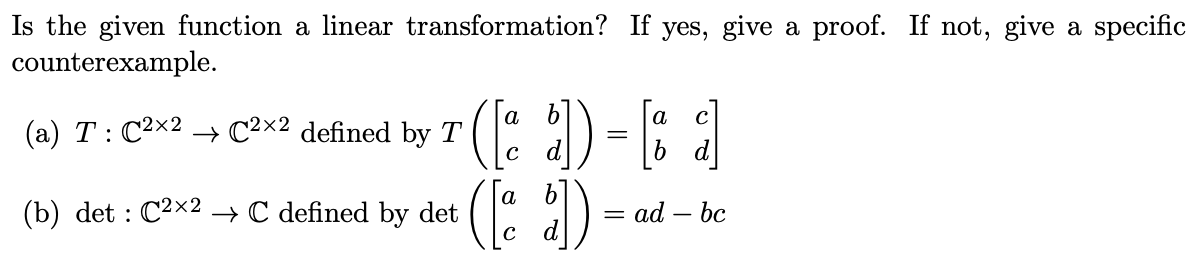 Solved Is The Given Function A Linear Transformation? If | Chegg.com