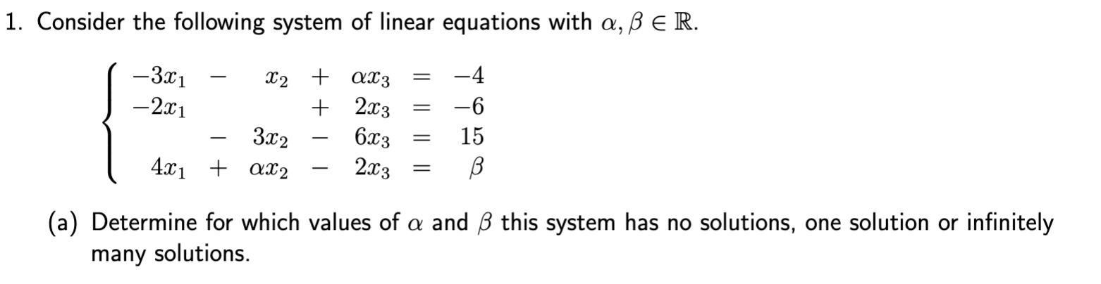 Solved Consider the following system of linear equations | Chegg.com