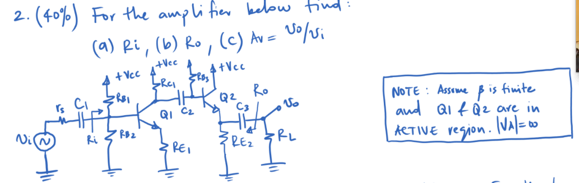 Solved 2 40 For The Amplifier Below Tind A Ri B Chegg Com