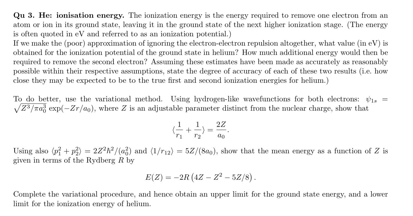 Solved Qu 3. He: ionisation energy. The ionization energy is | Chegg ...