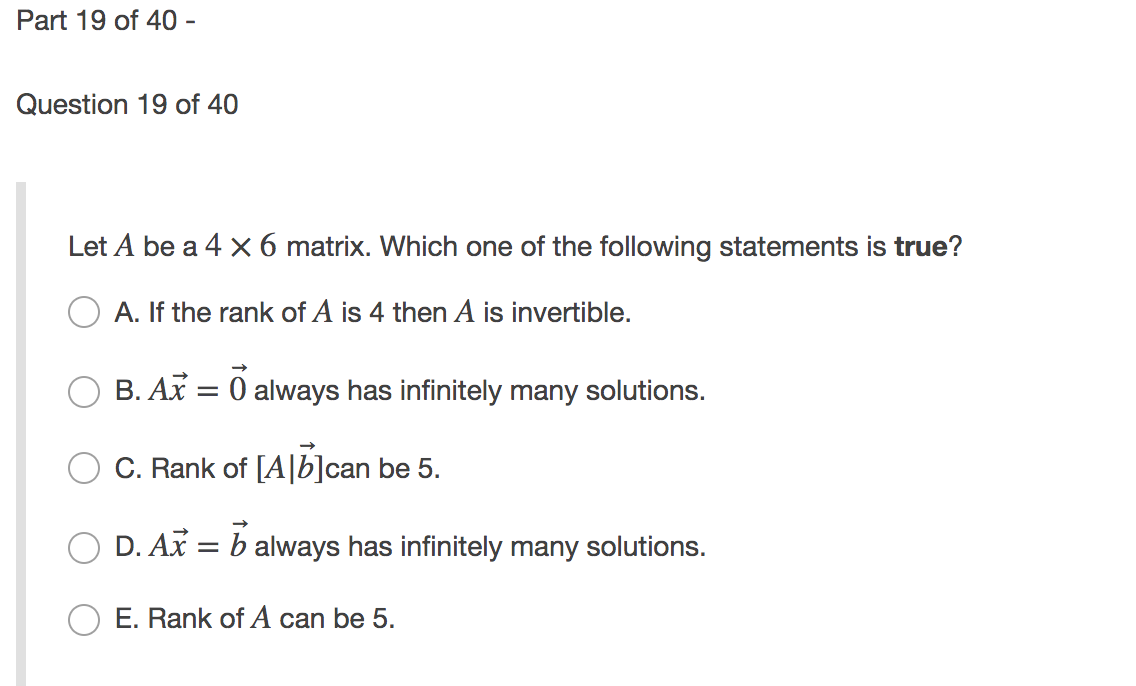 Solved Part 19 of 40 Question 19 of 40 Let A be a 4 x 6 Chegg com