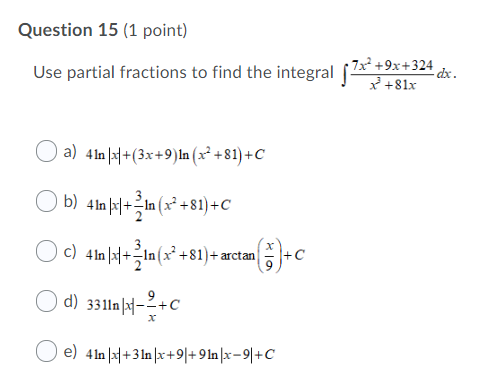 Solved Question 15 1 Point 7x2 9x 324 Use Partial Fra Chegg Com