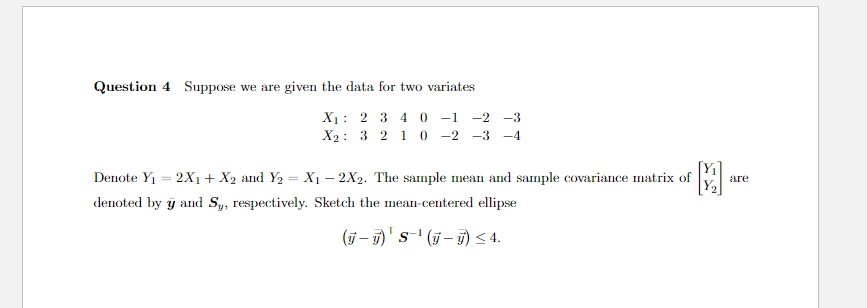 Solved Question 4 Suppose we are given the data for two | Chegg.com