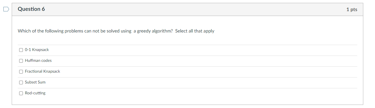 Solved Question 6 1 pts Which of the following problems can | Chegg.com