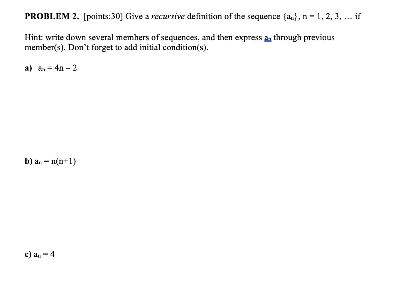 Solved PROBLEM 2. [points:30] Give A Recursive Definition Of | Chegg.com