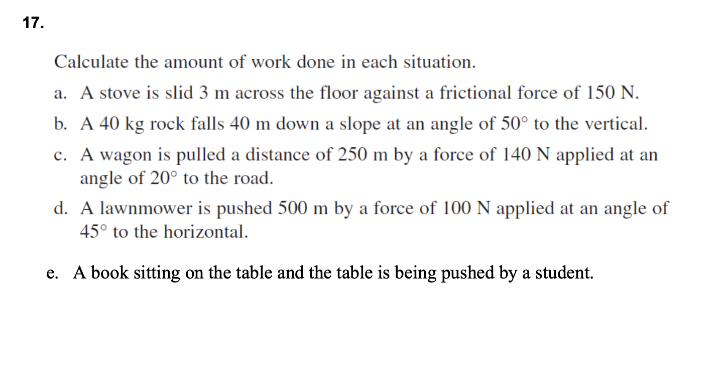 Solved 17. a a Calculate the amount of work done in each | Chegg.com