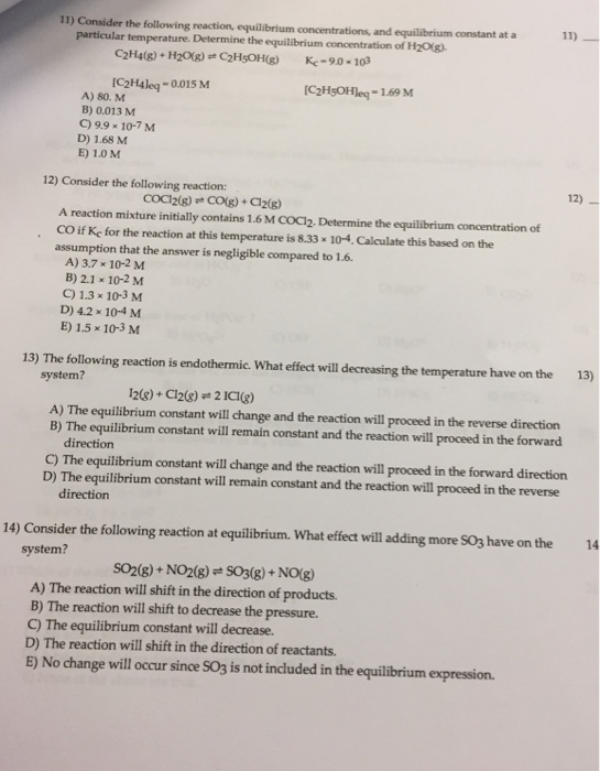 Solved 11 Consider the following reaction equilibrium Chegg