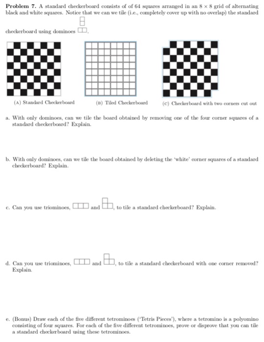 Solved Problem 7. A standard checkerboard consists of of 64