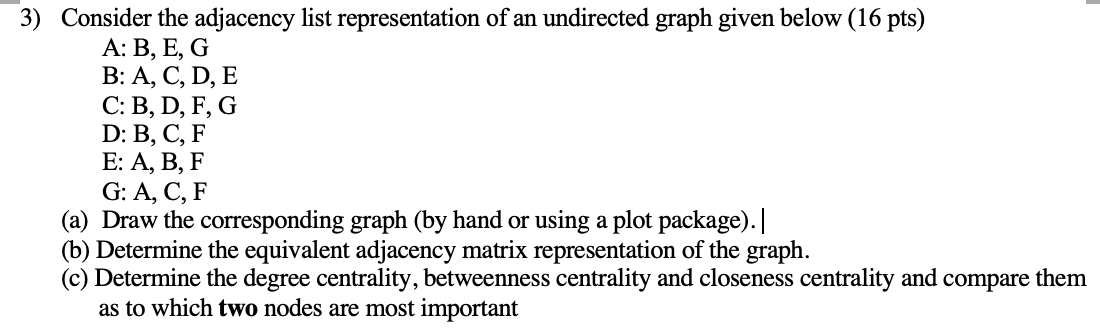 Solved 3) Consider the adjacency list representation of an | Chegg.com