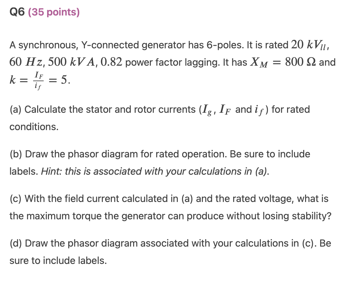 Solved Q6 (35 points) A synchronous, Y-connected generator | Chegg.com