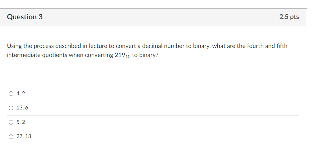 Solved Question 3 2.5 pts Using the process described in | Chegg.com