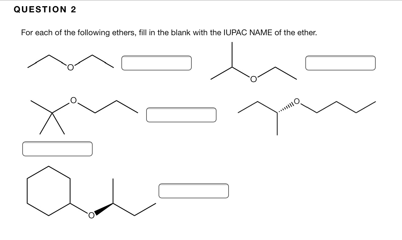 solved-for-each-of-the-following-ethers-fill-in-the-blank-chegg