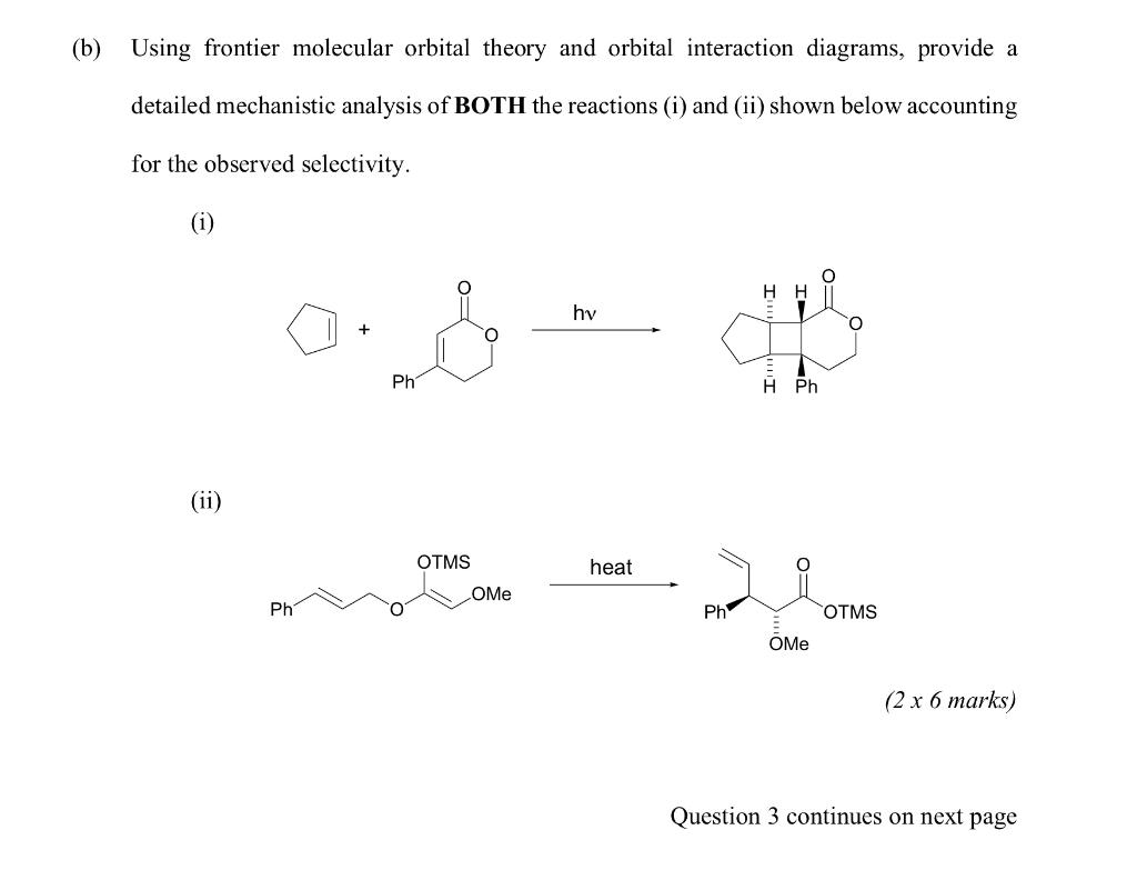 Solved (b) Using frontier molecular orbital theory and | Chegg.com