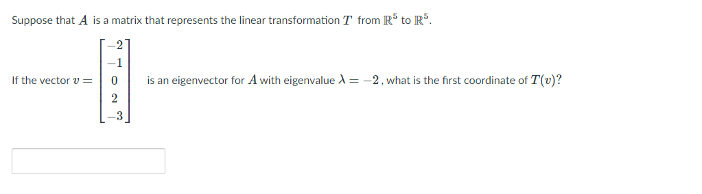 Solved Suppose that A is a matrix that represents the linear | Chegg.com