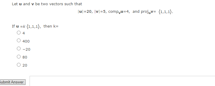Solved Let u and v be two vectors such that Jul=20, |v|=5, | Chegg.com