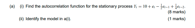 Solved (a) (i) Find The Autocorrelation Function For The | Chegg.com