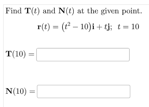 Solved Find T(t) and N(t) at the given point. | Chegg.com