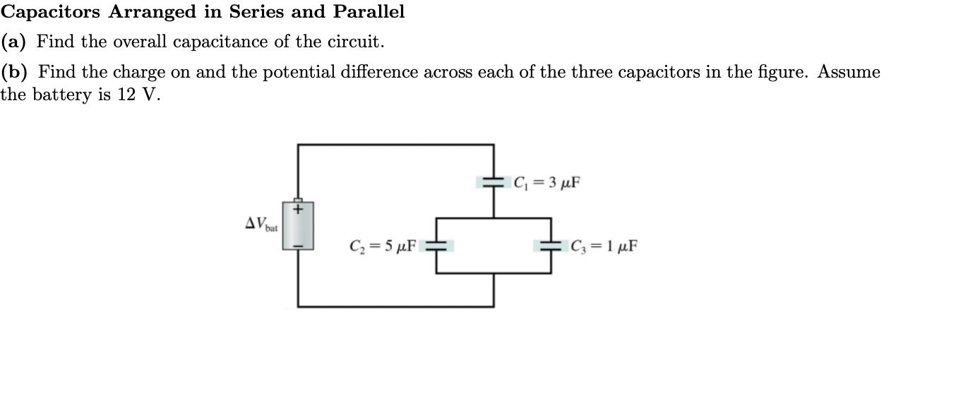 Solved Capacitors Arranged in Series and Parallel (a) Find | Chegg.com