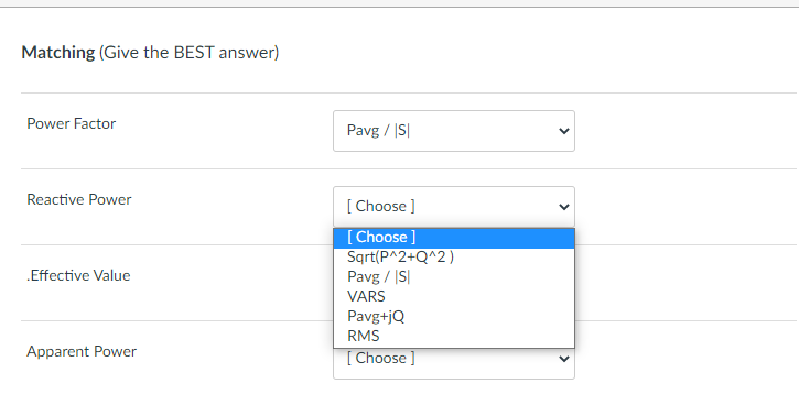 Solved Matching (Give the BEST answer) Power Factor Pavg/S > | Chegg.com