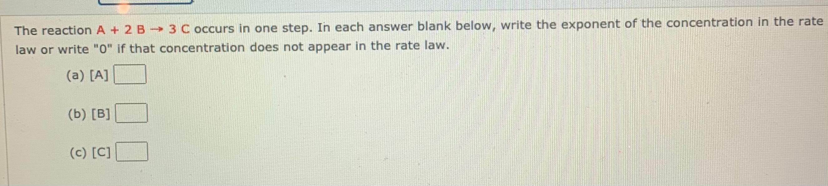 Solved The reaction A + 2 B 3 C occurs in one step. In each | Chegg.com