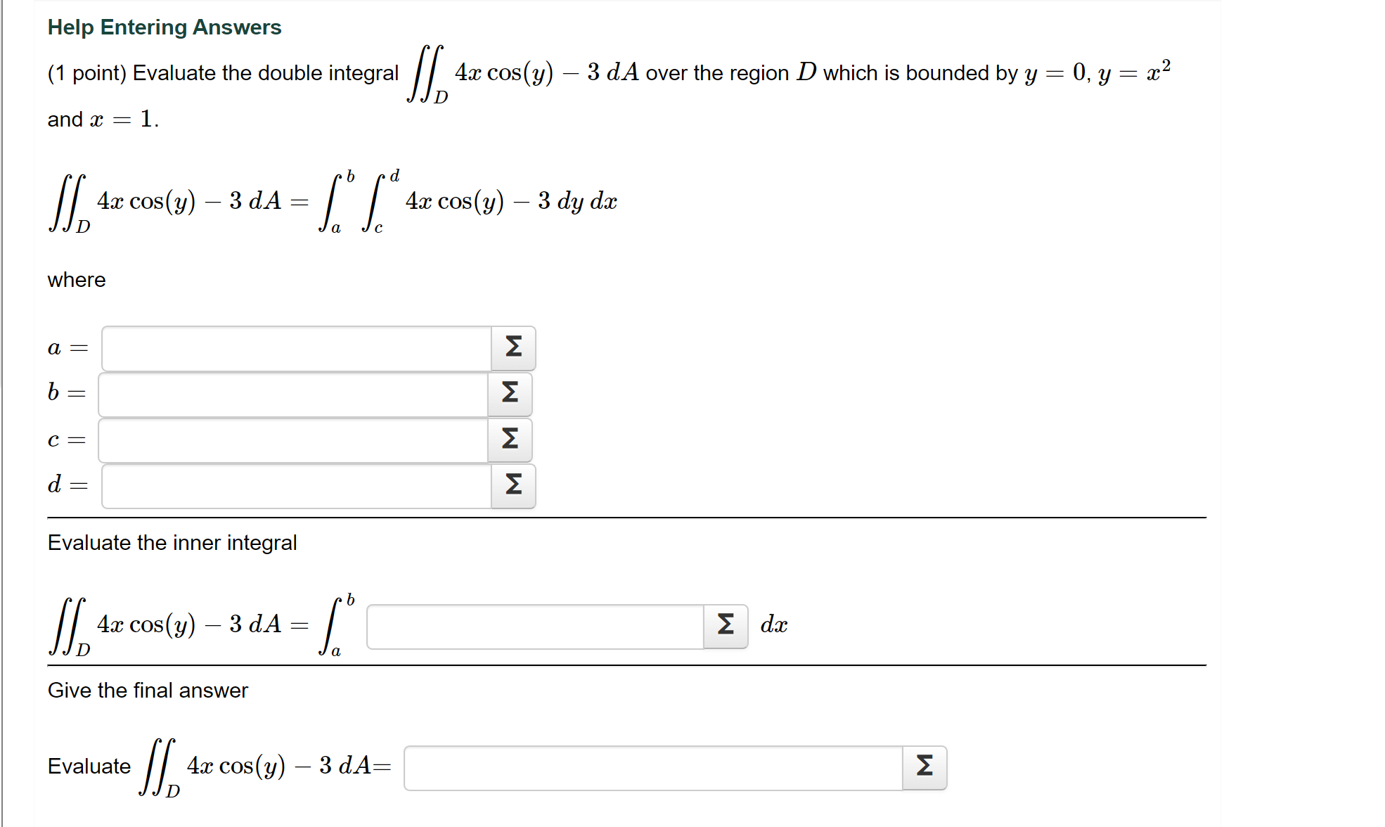 Solved 1 Point Evaluate The Double Integral ∬d4xcos Y −3