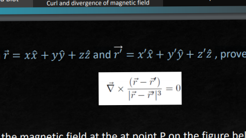 Solved Curl And Divergence Of Magnetic Field R Xi Yŷ Chegg Com