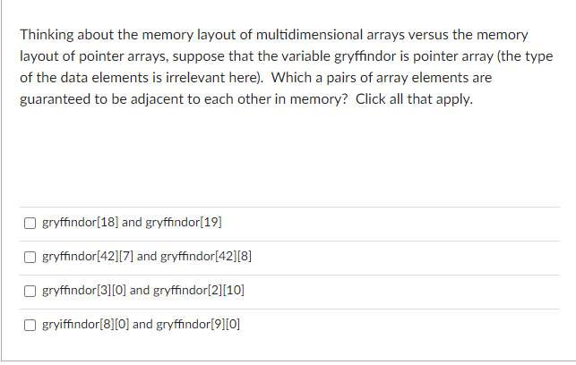 Solved Thinking about the memory layout of multidimensional | Chegg.com