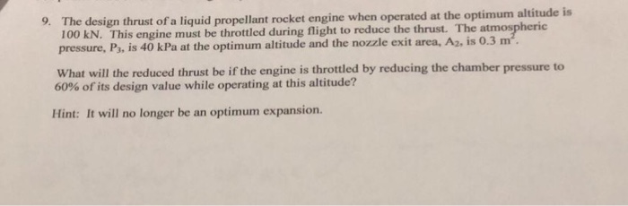 Solved . The design thrust of a liquid propellant rocket | Chegg.com