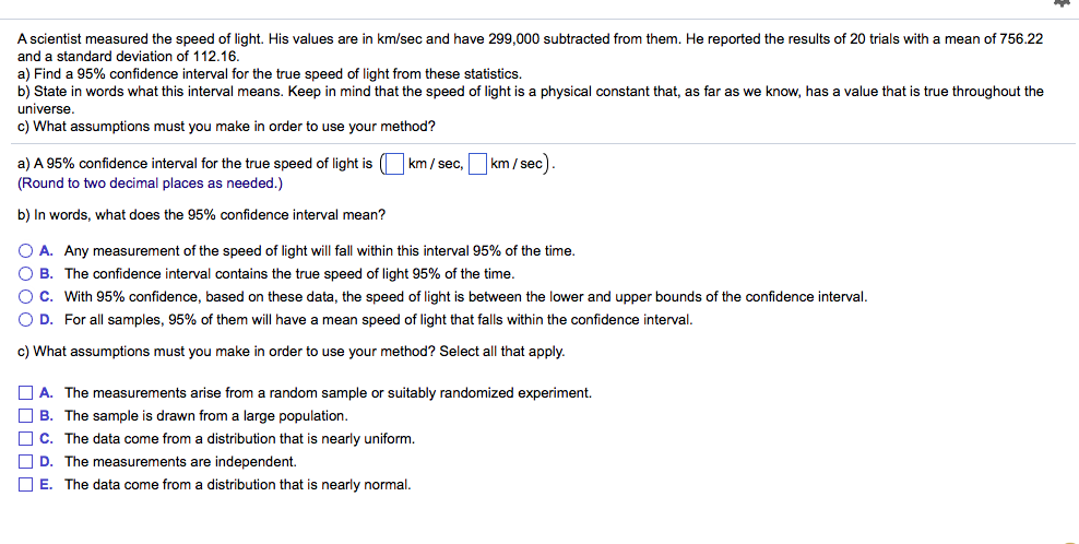 Solved A Scientist Measured The Speed Of Light His Values Chegg