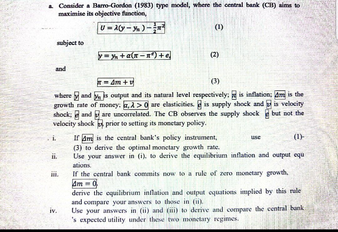 Solved a. ﻿Consider a Barro-Gordon (1983) ﻿type model, where | Chegg.com