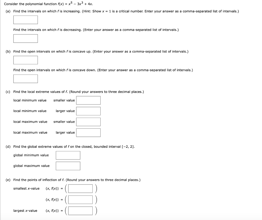 Solved Consider the polynomial function f(x) = x5 – 3x3 + | Chegg.com