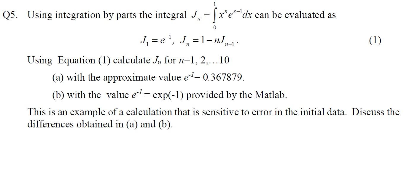 Solved Q5 Using Integration By Parts The Integral J 1 Chegg Com