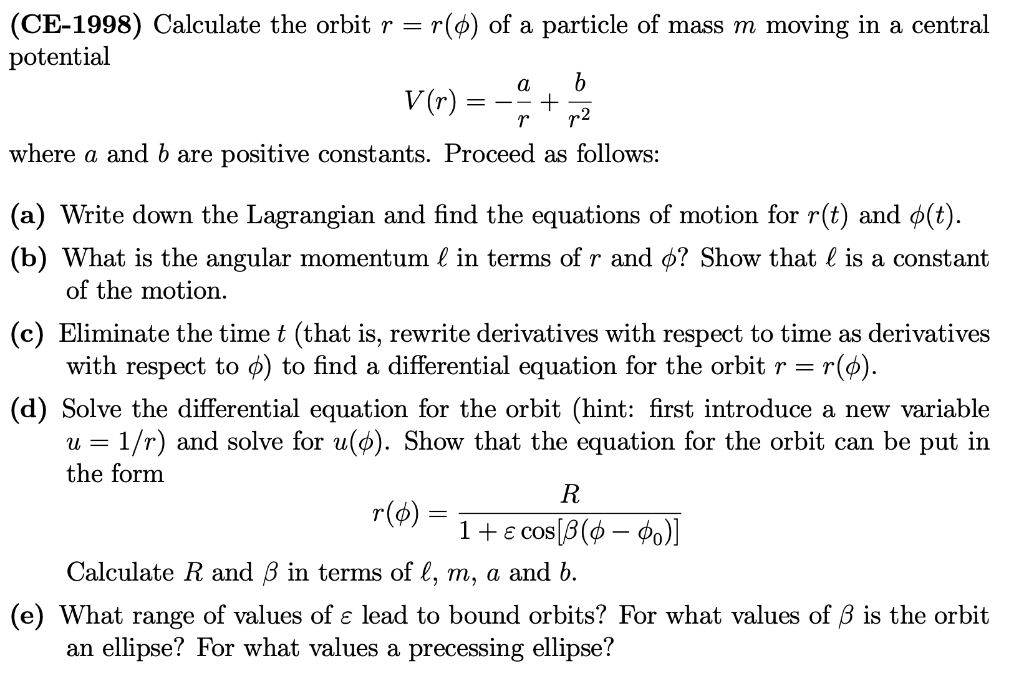 (CE-1998) Calculate the orbit r=r(ϕ) of a particle of | Chegg.com