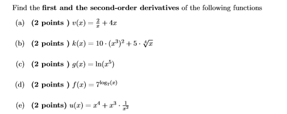 Solved Find the first and the second-order derivatives of | Chegg.com