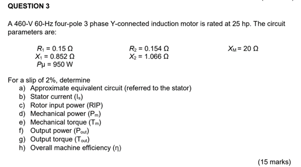 Solved QUESTION 3 A 460-V 60-Hz four-pole 3 phase | Chegg.com