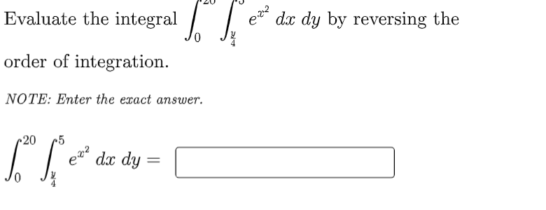 Solved Evaluate the integral so فاجع dx dy by reversing the | Chegg.com
