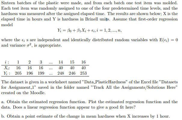 Solved Sixteen batches of the plastic were made, and from | Chegg.com